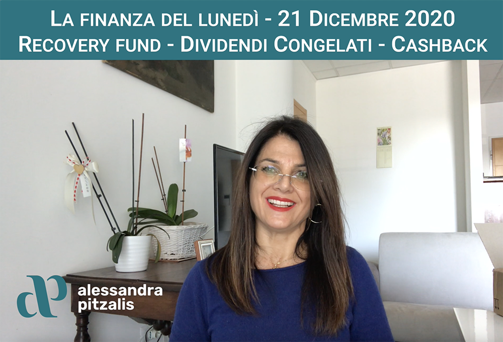 La Finanza del lunedì - 21 Dicembre 2020
