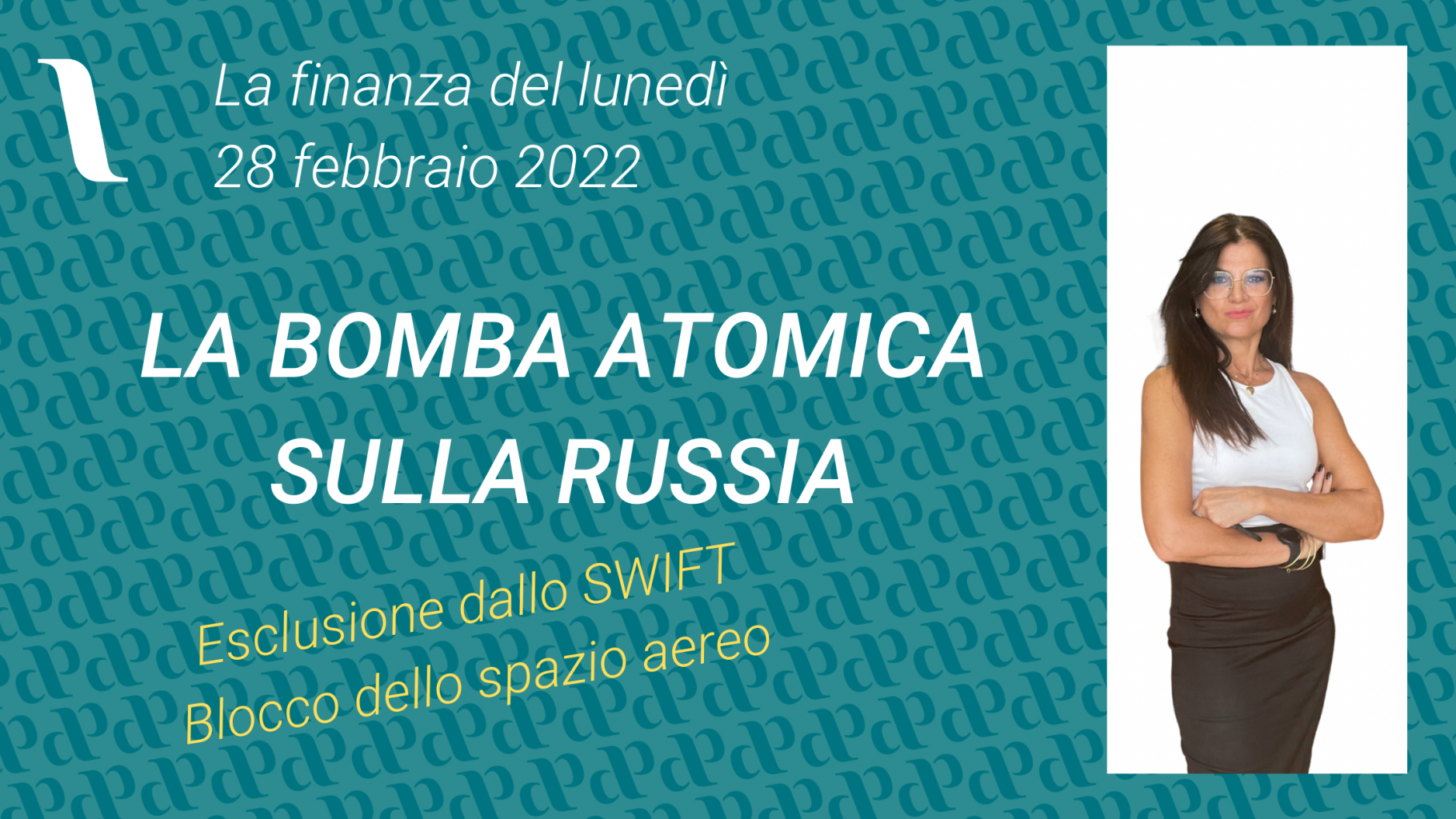 La finanza del lunedì 28 febbraio 2022