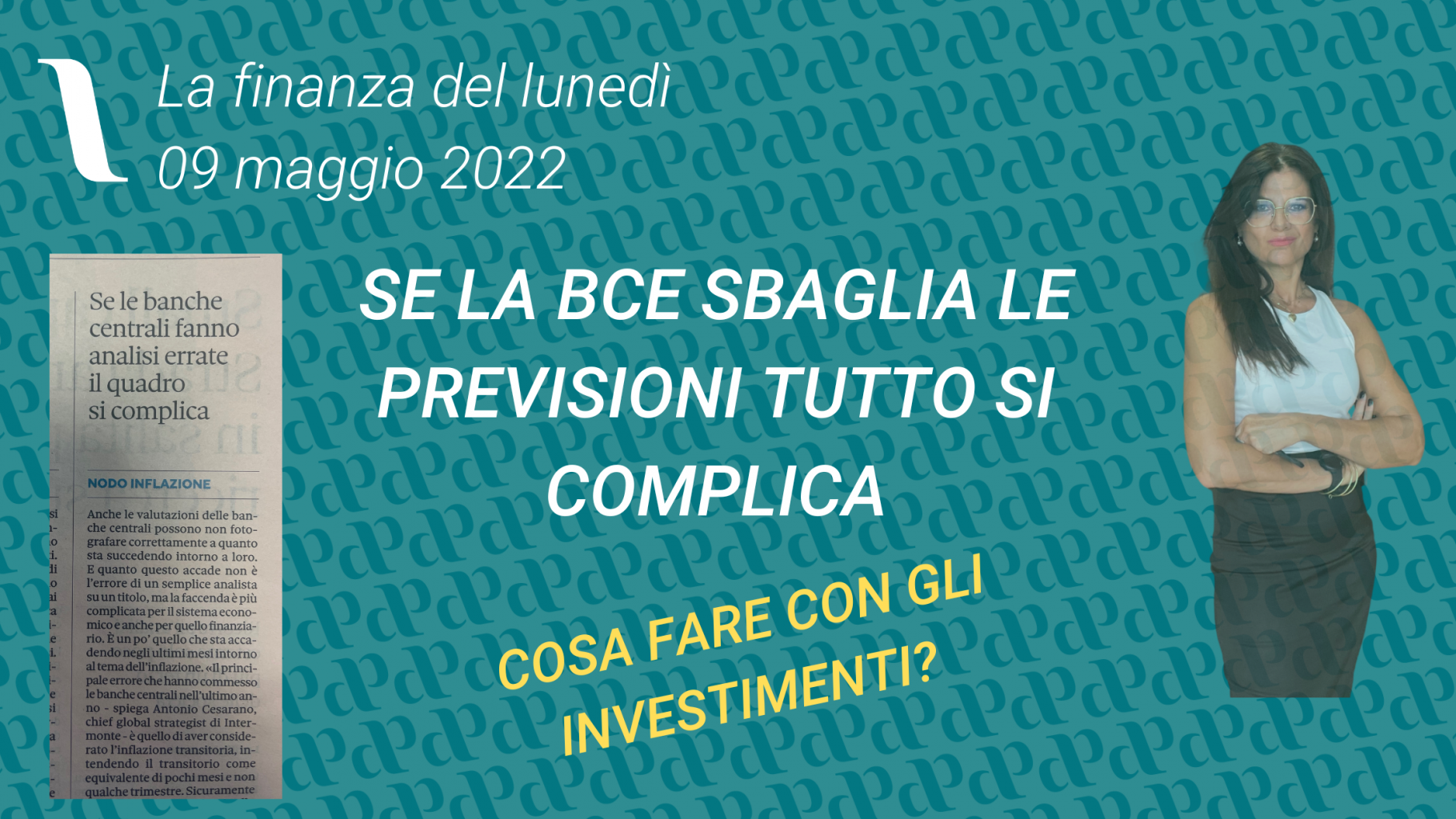Se la BCE sbaglia le previsioni, cosa fare con gli investimenti?